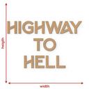 Träbokstäver Highway to Hell - MDF natur