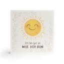 Holzbild zum Hinstellen - Sonne mit dem Glaubenssatz 'Ich bin gut so wie ich bin'