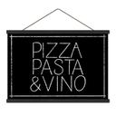 Textil poster Pizza Pasta & Vino svart