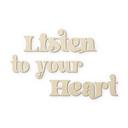 Träbokstäver Listen to your Heart - Poppel