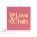 Billede af træ til at sætte op - Self Love Club Pink - Prints by Ayleen - 15x15 cm