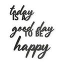lettre 3D en verre acrylique - Today is a good day to be happy