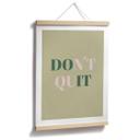 Plakat Don't Quit Do it