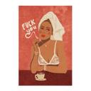Póster de tela Fuck you - Café con cigarrillo | Feminismo - Oltmanns