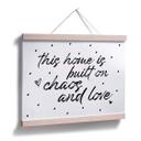 Póster Este hogar se construye sobre el caos y el amor