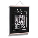 Plakat - Life happens coffee helps