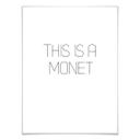 Póster premium This is a Monet