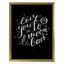 Póster Love you to the moon and back - handlettering - negativo negro
