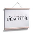 Plakat - Be your own kind if beautiful