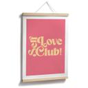 Póster Self Love Club Rosa - Impresiones de Ayleen