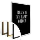 Plakat - Black is my happy colour