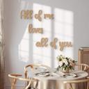 Decoración en madera 3D lettering All of me loves all of you - MDF nature