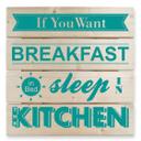 Holzbild If you want Breakfast -türkis-