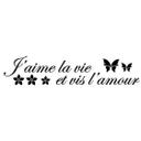 Wallsticker -  J'aime la vie...