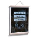 Plakat - Take time to make your soul happy