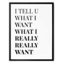 Plakat I tell you what I want