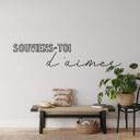 Sticker mural Souviens-toi d'aimer