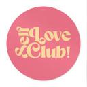 Poster Self Love Club Pink - Prints by Ayleen - Rund