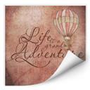 Zelfklevende Poster  Life is a grand adventure
