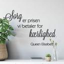 Wallsticker -  Sorg er prisen...