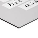 Billede Stay Classy Sassy and a Bit Bad Assy - Wilson – print på aluminium (Alu-Dibond)