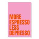 Billede Mere espresso mindre depresso - Fritsch – print på aluminium (Alu-Dibond)