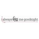 MDF - Decoración en madera always kiss me goodnight