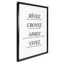 Póster Rêvez croyez aimez vivez