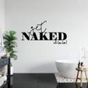 Wallsticker Get naked ohlala