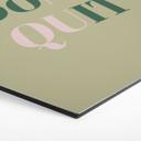 Hexagon Dibond Don't Quit Do it