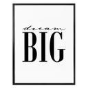 Plakat - Dream Big