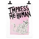 Plakat Kat: Impress me Human - Bloom