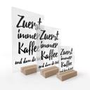 Chevalet de table en verre acrylique Zuerst immer Kaffee dann die Welt