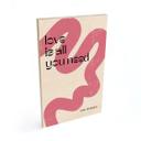 Cuadro de madera Love is all you need - Volfova