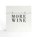 Billede af træ til at lægge ned - Drik mere vin - 15x15 cm