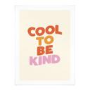 Póster Saying Cool to be kind - Wilson