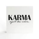 Holzbild zum Hinstellen - Karma regelt das schon - 15x15 cm