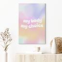 Tableau sur toile My body my choice