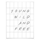 Póster con cuadrícula - Young wild and free