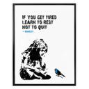 Plakat Banksy - If you get tired