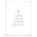 Plakat - Confetti & Cream - Always look on the bright side of life