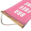 Tekstil plakat Bra Free Zone - Fritsch