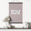 Tekstil plakat Your time is now