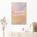 Tableau sur bois My body my choice