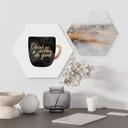 Hexagone - alu-Dibond Fredriksson - Drink coffee and do good