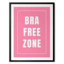 Póster Saying Bra Free Zone | Feminismo - Fritsch