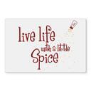 Stænkplade - Live life with a little spice 02
