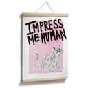 Plakat Kat: Impress me Human - Bloom