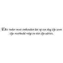 Muursticker Elke vader moet onthouden...