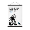 Póster de tela Si te cansas - Banksy